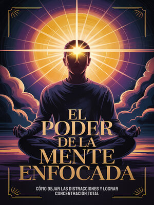 cover image of El Poder de la Mente Enfocada